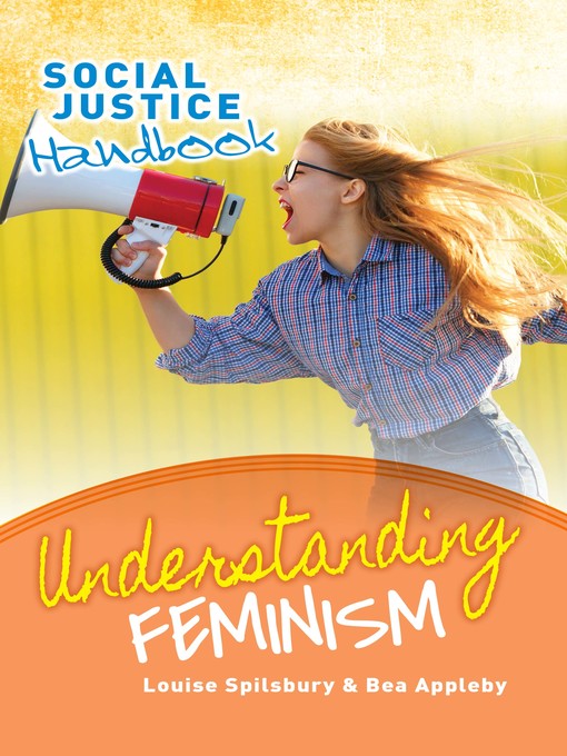Title details for Understanding Feminism by Louise Spilsbury - Available